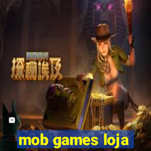 mob games loja